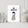 Dětský plakát Be barave Indian 50X70 cm