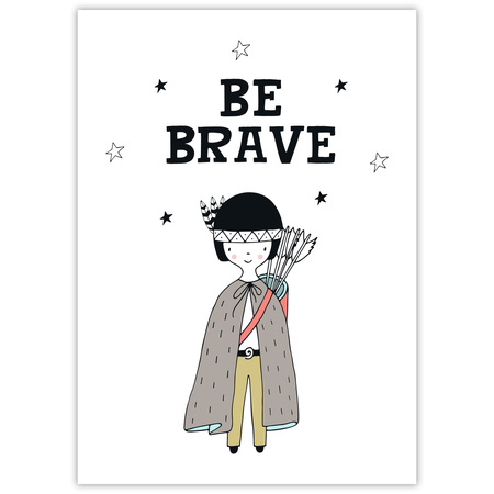 Dětský plakát Be barave Indian 50X70 cm