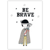 Dětský plakát Be barave Indian 50X70 cm