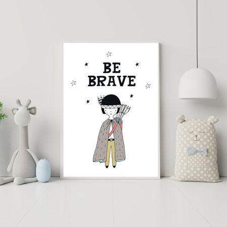 Dětský plakát Be barave Indian 50X70 cm
